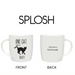 Two mugs with text and a cat illustration on a white background, featuring the brand 'SPLOSH'.