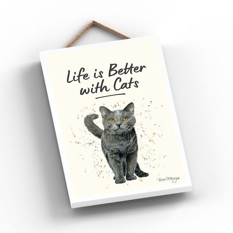 ASH - Life is Better with Cats Hanging Sign