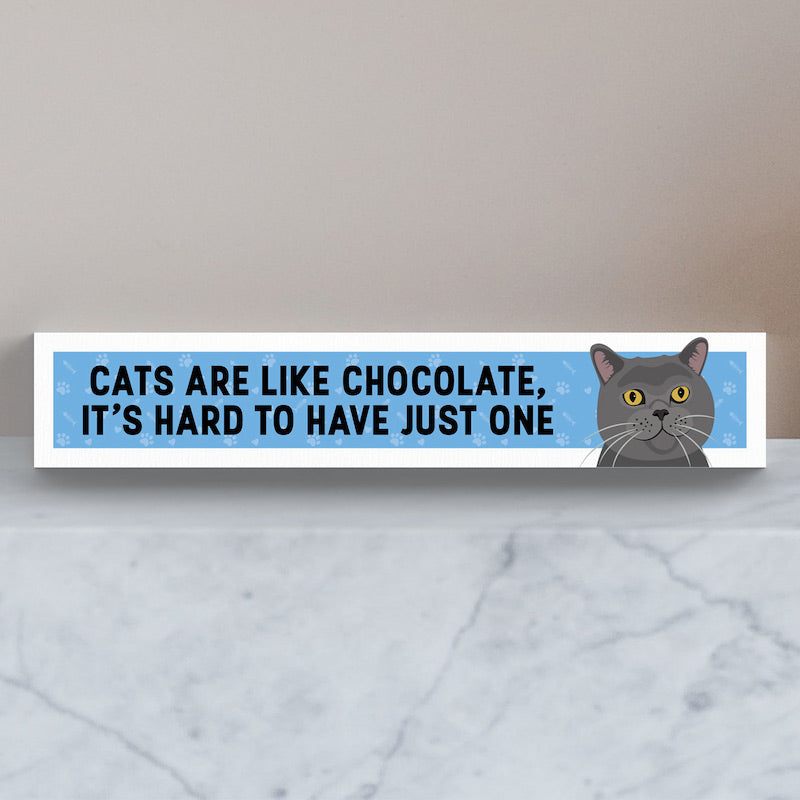 Cats Are Like Chocolate Wooden Momento Block