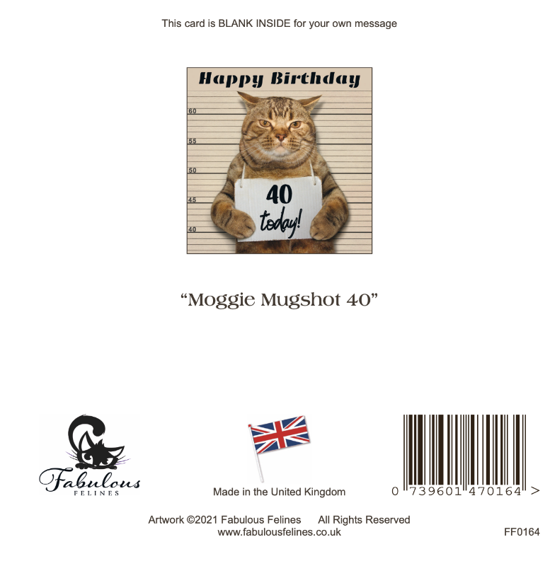 Moggie Mugshot 40th Birthday Card
