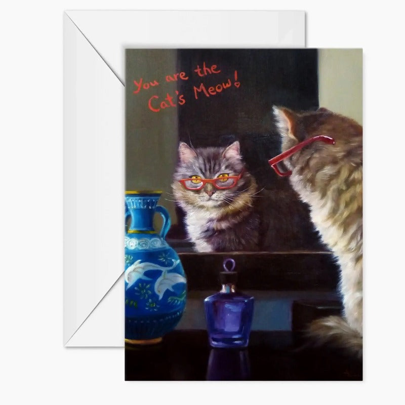 You are the Cat's Meow by Lucia Heffernan Cat Greeting Card