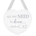 All You Need is Love and a Cat Heart Plaque