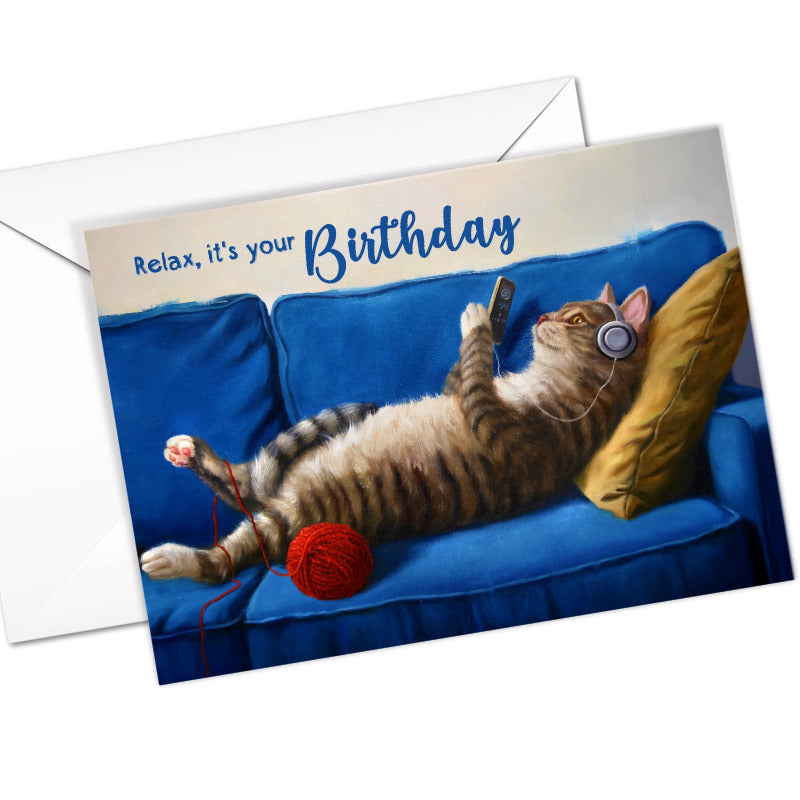 Relax It's Your Birthday Cat Greeting Card by Lucia Heffernan