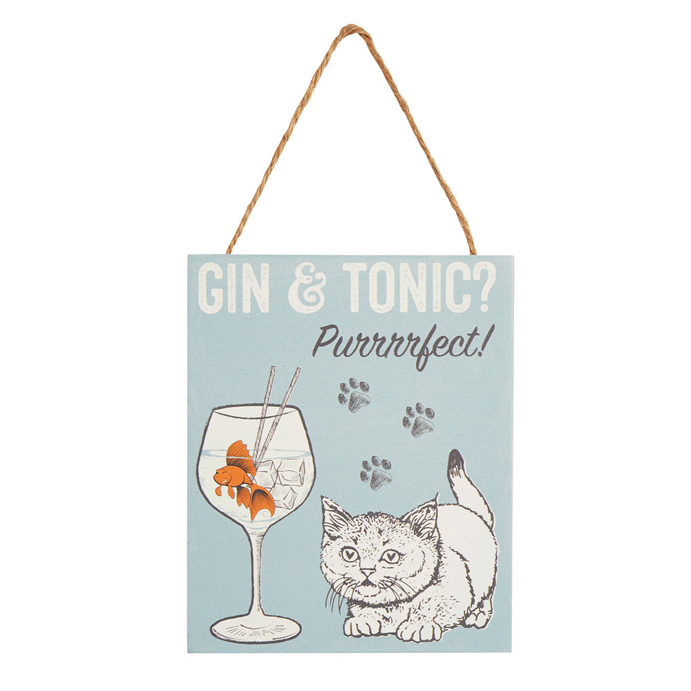 Gin & Tonic? Purrrrfect! Wooden Hanging Sign